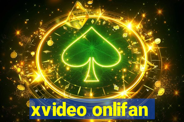 xvideo onlifan